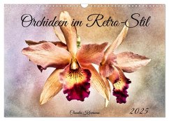 Orchideen im Retro-Stil (Wandkalender 2025 DIN A3 quer), CALVENDO Monatskalender