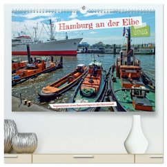 Hamburg an der Elbe ¿ Impressionen eines Sommertages in der Hansestadt (hochwertiger Premium Wandkalender 2025 DIN A2 quer), Kunstdruck in Hochglanz