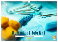 Hospital FotoArt (Wandkalender 2025 DIN A3 quer), CALVENDO Monatskalender