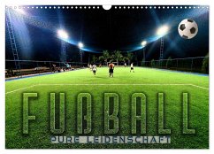 Fußball - pure Leidenschaft (Wandkalender 2025 DIN A3 quer), CALVENDO Monatskalender