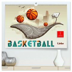 Basketball Liebe (hochwertiger Premium Wandkalender 2025 DIN A2 quer), Kunstdruck in Hochglanz