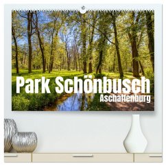 Park Schönbusch Aschaffenburg (hochwertiger Premium Wandkalender 2025 DIN A2 quer), Kunstdruck in Hochglanz