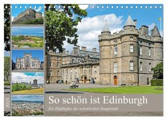 So schön ist Edinburgh (Wandkalender 2025 DIN A4 quer), CALVENDO Monatskalender - Calvendo;Eppele, Klaus