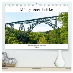 Müngstener Brücke - Stahlkonstruktion der Superlative (hochwertiger Premium Wandkalender 2025 DIN A2 quer), Kunstdruck in Hochglanz - Calvendo;Bölts, Meike