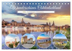 Wunderschönes Ostdeutschland (Tischkalender 2025 DIN A5 quer), CALVENDO Monatskalender Wunderschönes Ostdeutschland (Tischkalender 2025 DIN A5 quer), CALVENDO Monatskalender
