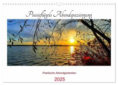 Poesieflügels Abendspaziergang (Wandkalender 2025 DIN A3 quer), CALVENDO Monatskalender - Calvendo;Roß/Poesieflügel, Grit