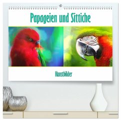 Papageien und Sittiche - Kunstbilder (hochwertiger Premium Wandkalender 2025 DIN A2 quer), Kunstdruck in Hochglanz - Calvendo;Brunner-Klaus, Liselotte