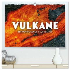 Vulkane - Beeindruckende Feuerberge (hochwertiger Premium Wandkalender 2025 DIN A2 quer), Kunstdruck in Hochglanz - Calvendo;SF