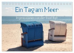 Ein Tag am Meer - Impressionen von der Insel Sylt (Tischkalender 2025 DIN A5 quer), CALVENDO Monatskalender