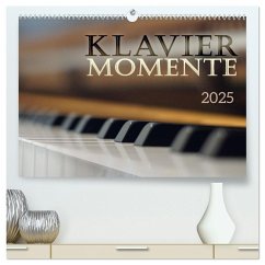 Klavier Momente (hochwertiger Premium Wandkalender 2025 DIN A2 quer), Kunstdruck in Hochglanz