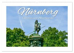 Nürnberg Gärten und Stadtparks (Wandkalender 2025 DIN A2 quer), CALVENDO Monatskalender - Calvendo;Hackstein, Bettina