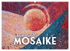 Kunstvolle Mosaike (Wandkalender 2025 DIN A2 quer), CALVENDO Monatskalender