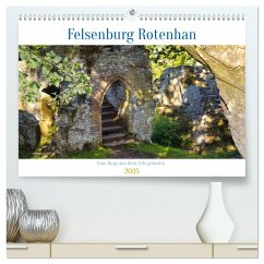 Felsenburg Rotenhan (hochwertiger Premium Wandkalender 2025 DIN A2 quer), Kunstdruck in Hochglanz - Calvendo;Kreuzer, Siegfried