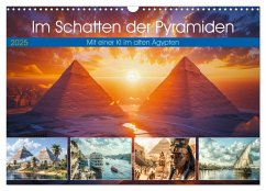 Im Schatten der Pyramidern (Wandkalender 2025 DIN A3 quer), CALVENDO Monatskalender