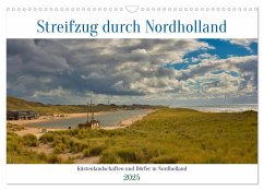 Streifzug durch Nordholland (Wandkalender 2025 DIN A3 quer), CALVENDO Monatskalender