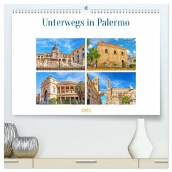 Unterwegs in Palermo (hochwertiger Premium Wandkalender 2025 DIN A2 quer), Kunstdruck in Hochglanz