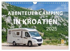 Abenteuer Camping in Kroatien (Wandkalender 2025 DIN A4 quer), CALVENDO Monatskalender