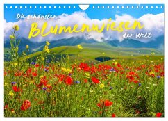 Die schönsten Blumenwiesen der Welt (Wandkalender 2025 DIN A4 quer), CALVENDO Monatskalender