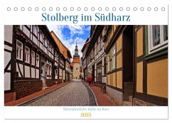 Stolberg im Südharz (Tischkalender 2025 DIN A5 quer), CALVENDO Monatskalender - Calvendo;Thiemann, Detlef