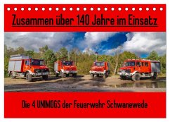 Die 4 UNIMOGS der Feuerwehr Schwanewede (Tischkalender 2025 DIN A5 quer), CALVENDO Monatskalender - Calvendo;Jannusch, Andreas