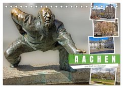 Aachen - ein Stadt zum Verlieben (Tischkalender 2025 DIN A5 quer), CALVENDO Monatskalender