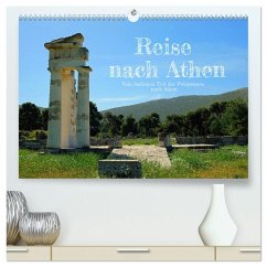 Reise nach Athen (hochwertiger Premium Wandkalender 2025 DIN A2 quer), Kunstdruck in Hochglanz - Calvendo;Kowalski, Rupert