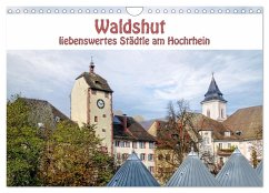 Waldshut - liebenswertes Städtle am Hochrhein (Wandkalender 2025 DIN A4 quer), CALVENDO Monatskalender