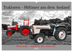 Traktoren - Oldtimer aus dem Ausland (Wandkalender 2025 DIN A2 quer), CALVENDO Monatskalender - Calvendo;Kleemann, Claudia