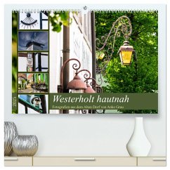 Westerholt hautnah (hochwertiger Premium Wandkalender 2025 DIN A2 quer), Kunstdruck in Hochglanz