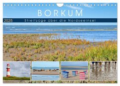 Borkum: Streifzüge über die Nordseeinsel (Wandkalender 2025 DIN A4 quer), CALVENDO Monatskalender - Calvendo;Balzer, Tatjana