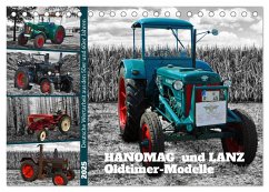 HANOMAG und LANZ Oldtimer Modelle (Tischkalender 2025 DIN A5 quer), CALVENDO Monatskalender
