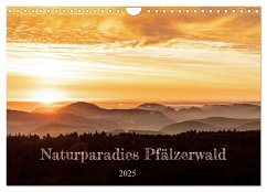 Naturparadies Pfälzerwald (Wandkalender 2025 DIN A4 quer), CALVENDO Monatskalender