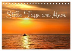 Stille Tage am Meer (Tischkalender 2025 DIN A5 quer), CALVENDO Monatskalender