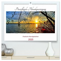 Poesieflügels Abendspaziergang (hochwertiger Premium Wandkalender 2025 DIN A2 quer), Kunstdruck in Hochglanz