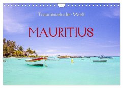 Trauminseln der Welt - Mauritius (Wandkalender 2025 DIN A4 quer), CALVENDO Monatskalender