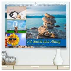 Fit durch den Alltag - stärke deine Abwehrkräfte (hochwertiger Premium Wandkalender 2025 DIN A2 quer), Kunstdruck in Hochglanz