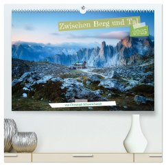 Zwischen Berg und Tal (hochwertiger Premium Wandkalender 2025 DIN A2 quer), Kunstdruck in Hochglanz