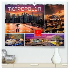 Metropolen - Nacht Skylines (hochwertiger Premium Wandkalender 2025 DIN A2 quer), Kunstdruck in Hochglanz