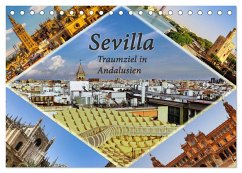 Sevilla - Traumziel in Andalusien (Tischkalender 2025 DIN A5 quer), CALVENDO Monatskalender