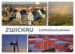 Zwickau - Luftaufnahmen (Wandkalender 2025 DIN A4 quer), CALVENDO Monatskalender