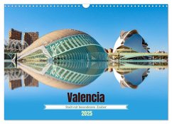 Valencia - Stadt mit besonderem Zauber (Wandkalender 2025 DIN A3 quer), CALVENDO Monatskalender - Calvendo;Schwarze, Nina