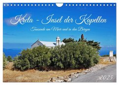 Kreta - Insel der Kapellen (Wandkalender 2025 DIN A4 quer), CALVENDO Monatskalender - Calvendo;Kleemann, Claudia