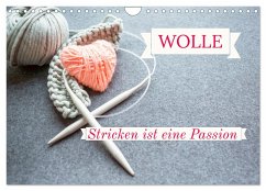 WOLLE Stricken ist eine Passion (Wandkalender 2025 DIN A4 quer), CALVENDO Monatskalender - Calvendo;Michel, Susan