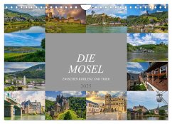 Die Mosel zwischen Koblenz und Trier (Wandkalender 2025 DIN A4 quer), CALVENDO Monatskalender