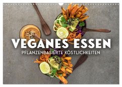 Veganer Essen - Pflanzenbasierte Köstlichkeiten (Wandkalender 2025 DIN A3 quer), CALVENDO Monatskalender