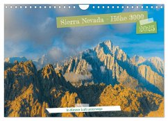 Sierra Nevada - Höhe 3000 (Wandkalender 2025 DIN A4 quer), CALVENDO Monatskalender