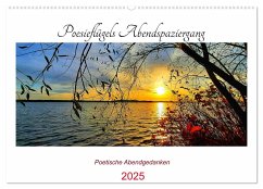 Poesieflügels Abendspaziergang (Wandkalender 2025 DIN A2 quer), CALVENDO Monatskalender