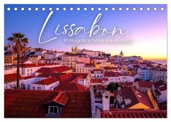 Lissabon - Portugals schöne Hauptstadt. (Tischkalender 2025 DIN A5 quer), CALVENDO Monatskalender