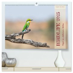 Birdlife - Vögel im südlichen Afrika (hochwertiger Premium Wandkalender 2025 DIN A2 quer), Kunstdruck in Hochglanz - Calvendo;Trüssel, Silvia