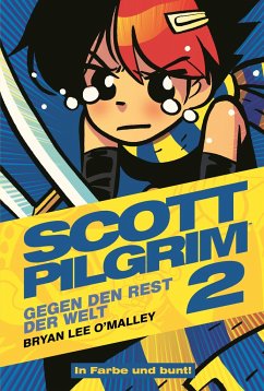 Gegen den Rest der Welt / Scott Pilgrim Bd.2 - O'Malley, Bryan Lee